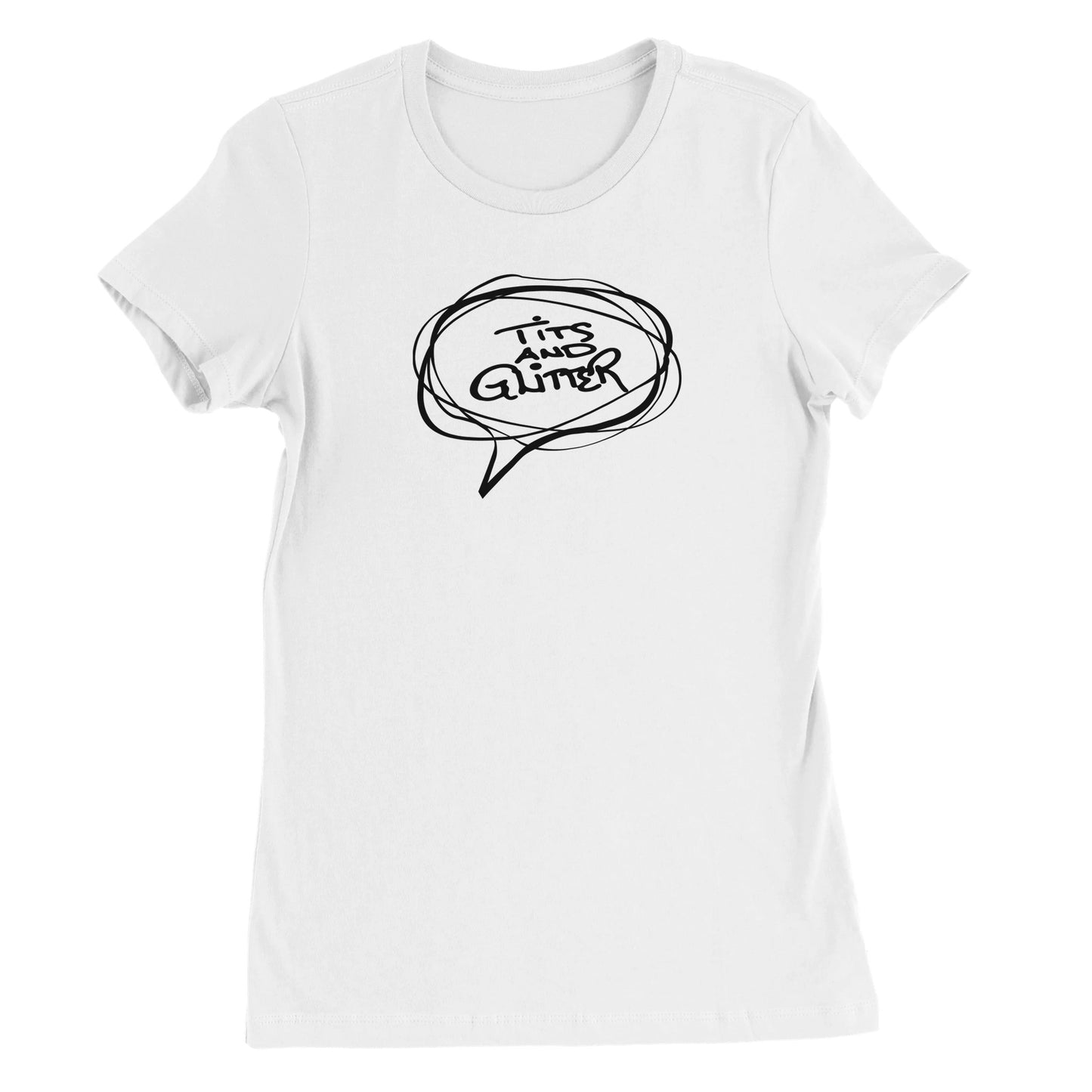 Tits and Glitter White T-shirt
