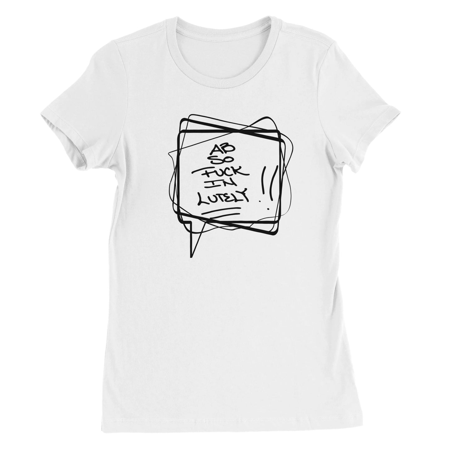 Ab-so-fuck-in-lutely D2 White T-shirt